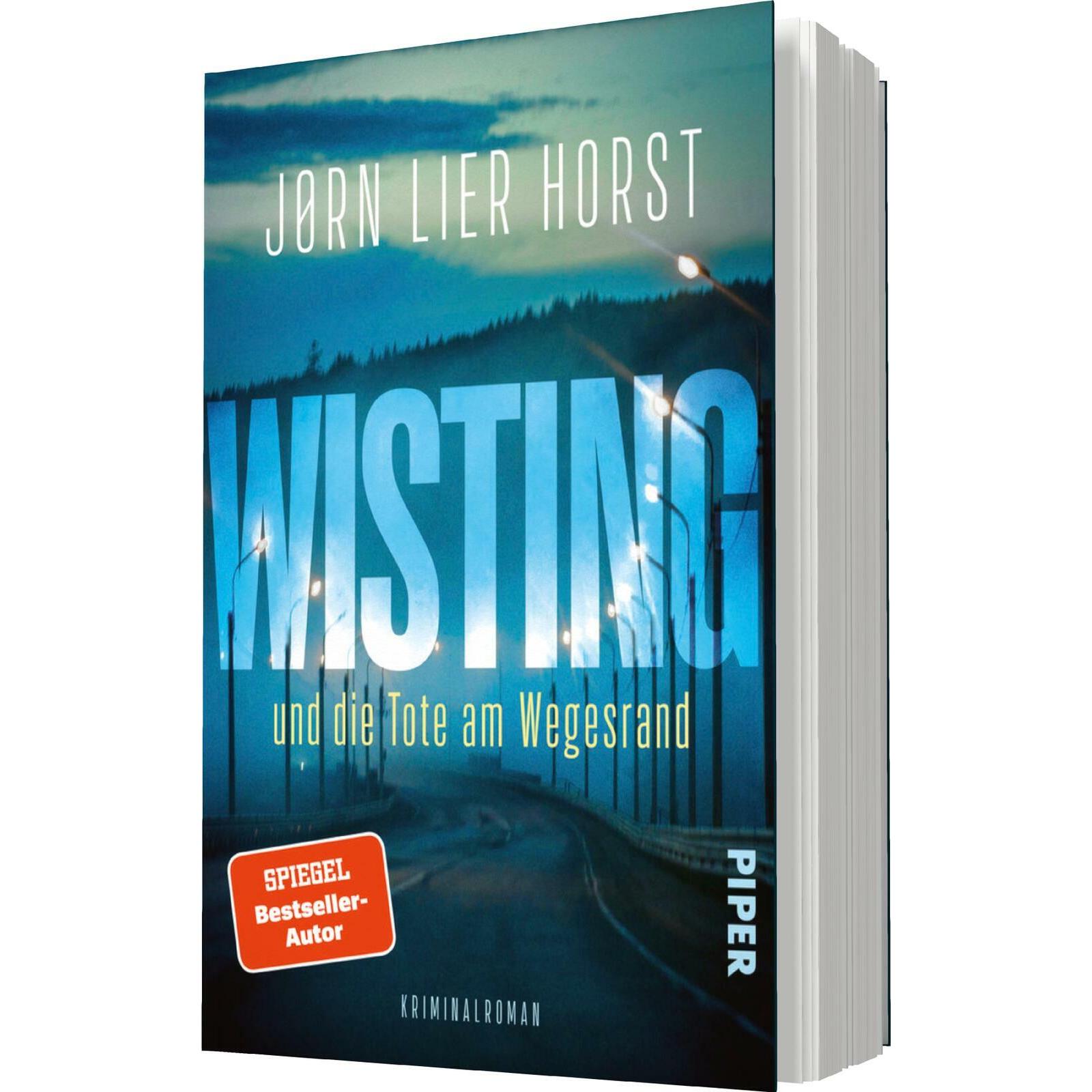 Wisting und die Tote am Wegesrand, Belletristik von Jørn Lier Horst, Andreas Brunstermann