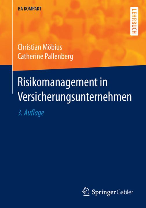 Produktbild Risikomanagement in Versicherungsunternehmen (Deutsch, Catherine Pallenberg, Christian Möbius, 2016)