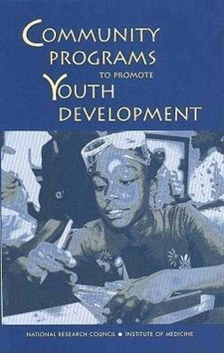 Produktbild Community Programs to Promote Youth Development (Englisch, 2002)