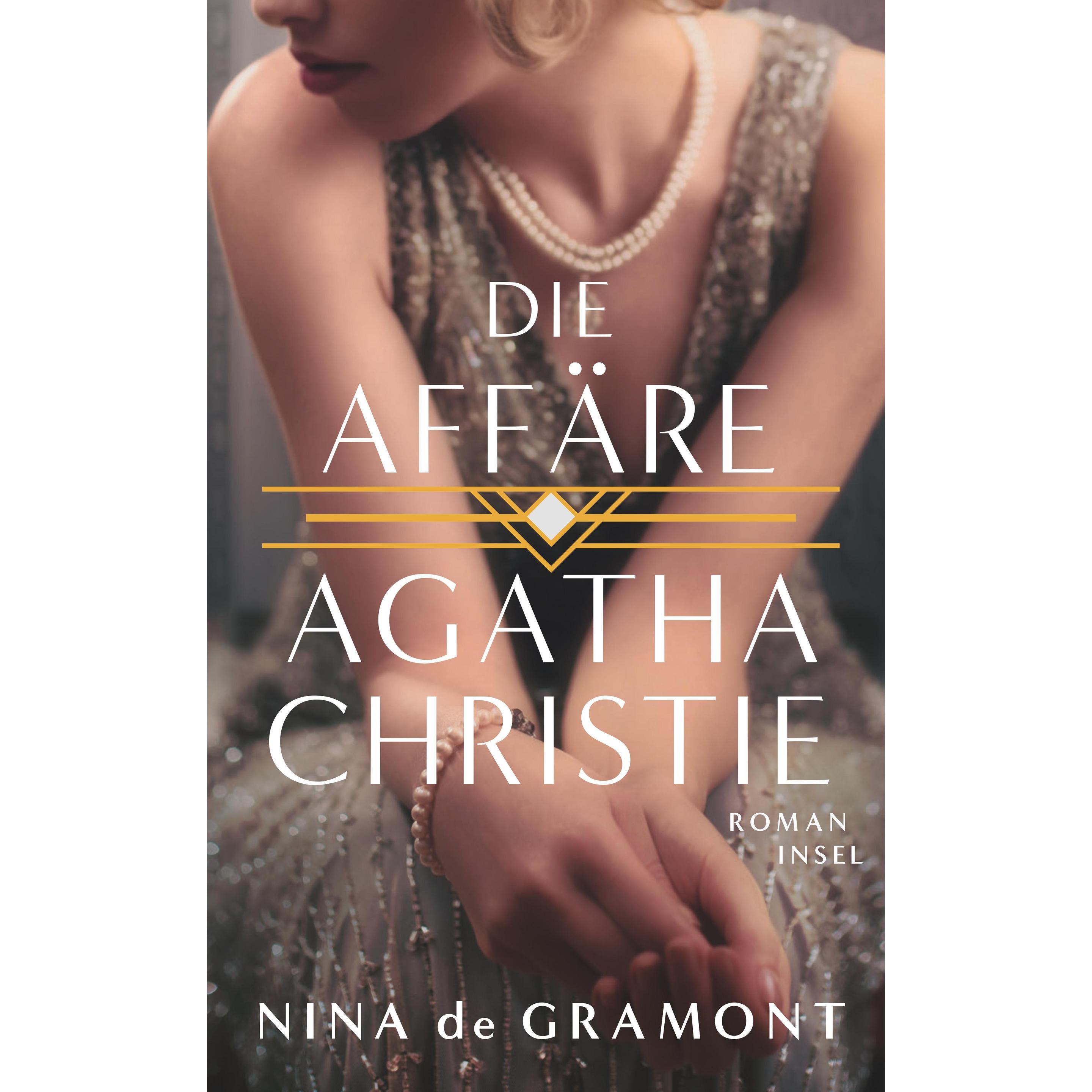 Die Affäre Agatha Christie, Belletristik von Susanne Hornfeck, Sonja Hauser, Nina Gramont, Nina de Gramont