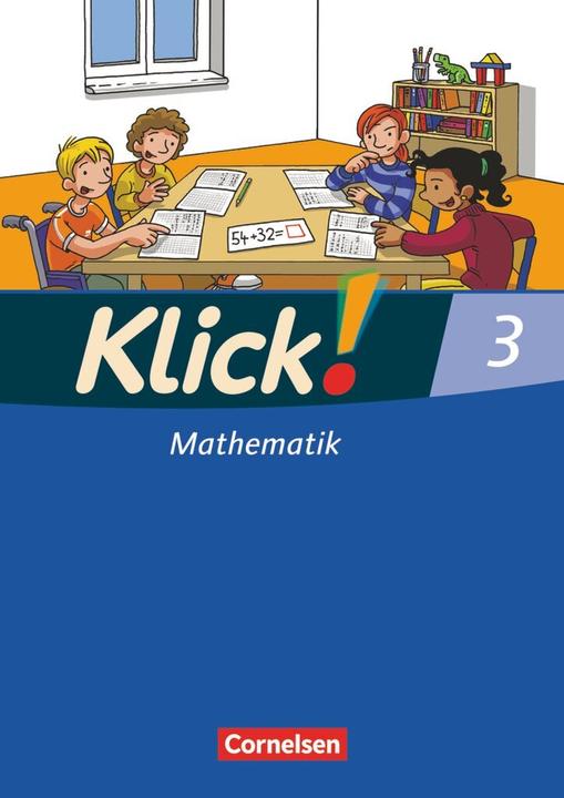 Produktbild Klick! Mathematik 3. Schuljahr. Schülerbuch (Deutsch, Christel Gerling, Elisabeth Jenert, Petra Franz, Silke Burkhart, Silvia Weisse, Sonja Lange, 2008)