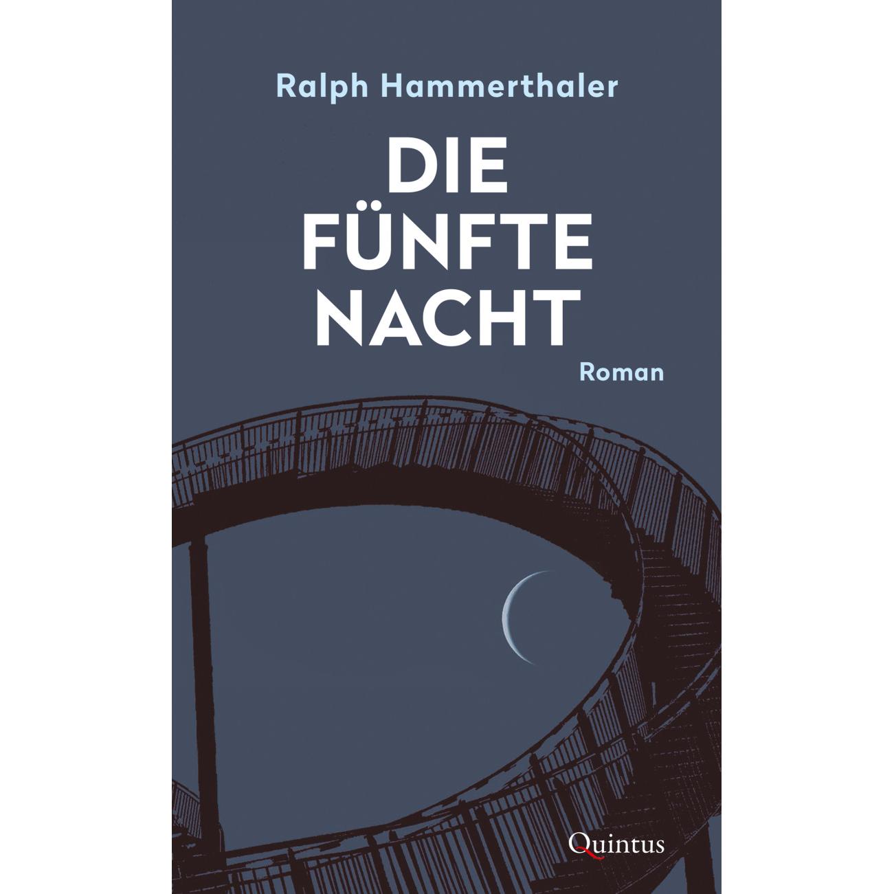 Die fünfte Nacht, Belletristik von Ralph Hammerthaler