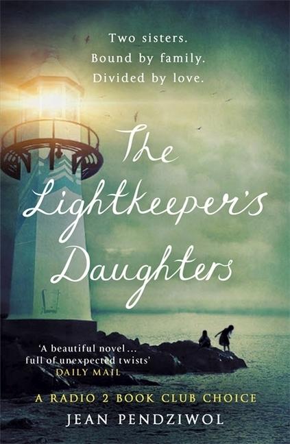 Produktbild The Lightkeeper's Daughters (Englisch, Jean Pendziwol, 2018)