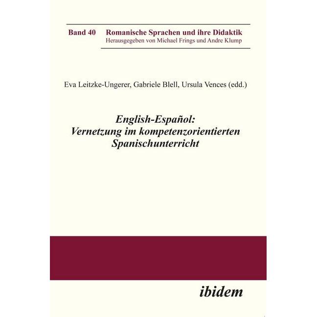 English-Español: Vernetzung im kompetenzorientierten Spanischunterricht, Fachbücher von Gabriele Blell, Michael Frings, ...
