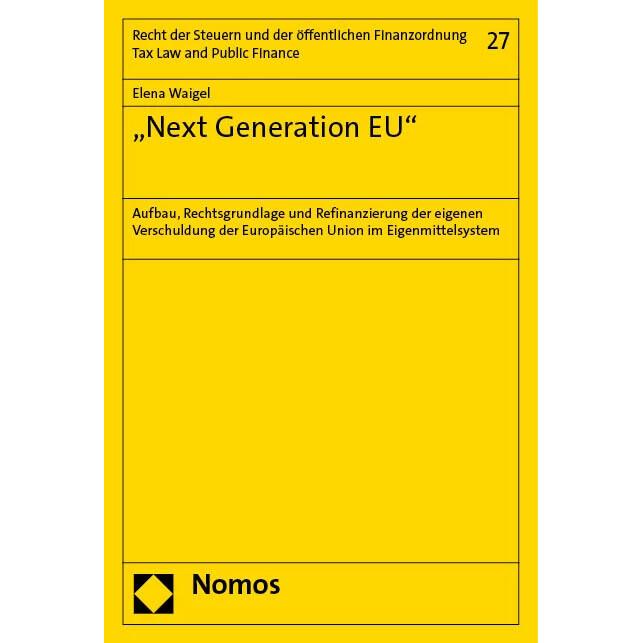 'Next Generation EU', Fachbücher von Elena Waigel
