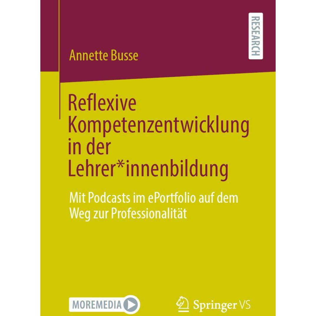 Reflexive Kompetenzentwicklung in der Lehrer*innenbildung, Fachbücher von Annette Busse