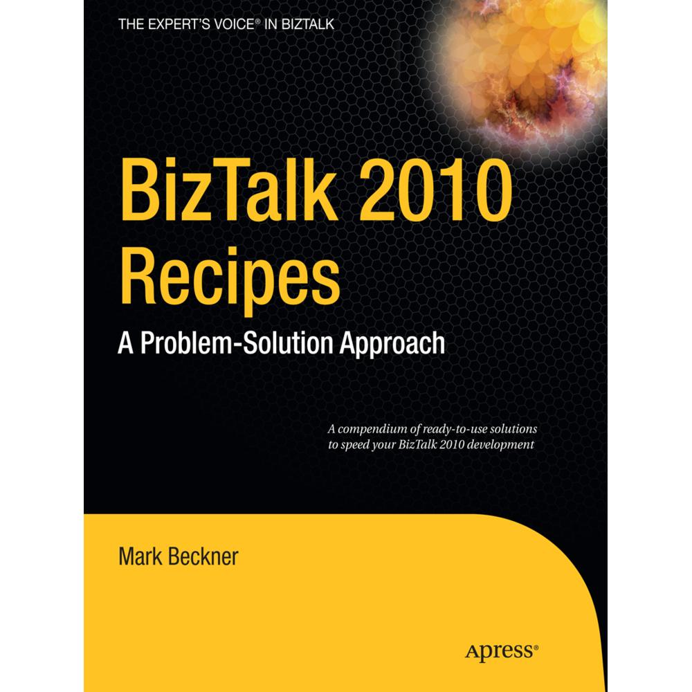 Thumbnail - BizTalk 2010 Recipes, Fachbücher von Mark Beckner