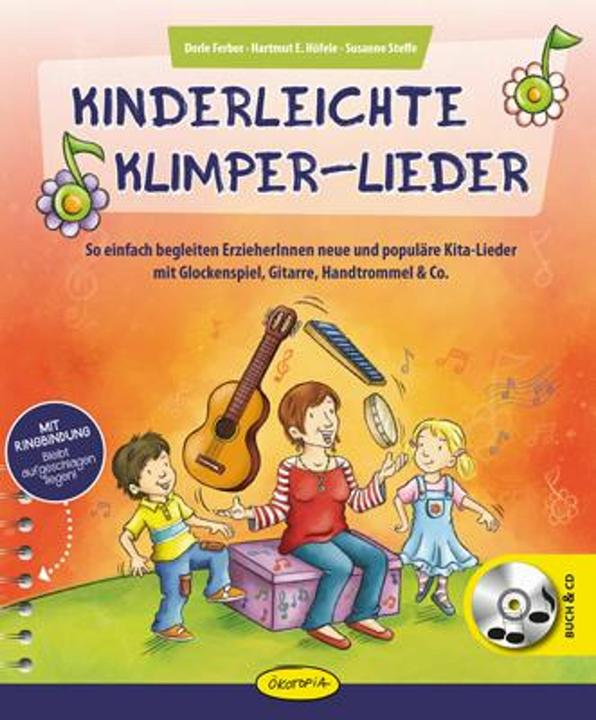 Produktbild Kinderleichte Klimper-Lieder (Deutsch, Dorle Ferber, Hartmut E. Höfele, Irene Brischnik-Pöttler, Susanne Steffe, 2015)