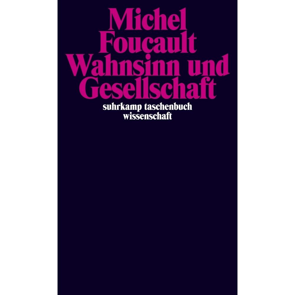 Thumbnail - Wahnsinn und Gesellschaft, Fachbücher von Michel Foucault