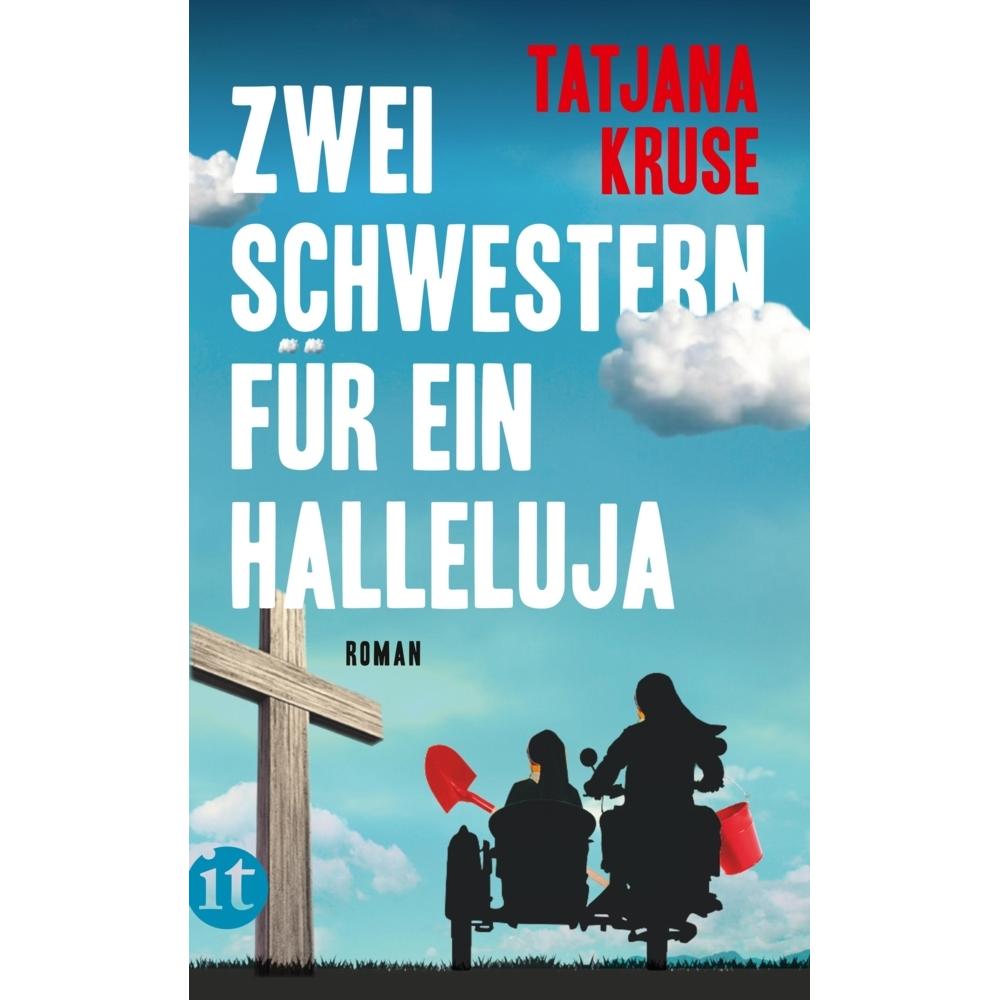 Zwei Schwestern für ein Halleluja, Belletristik von Tatjana Kruse
