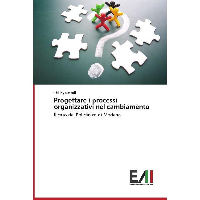 Progettare i processi organizzativi nel cambiamento, Fachbücher