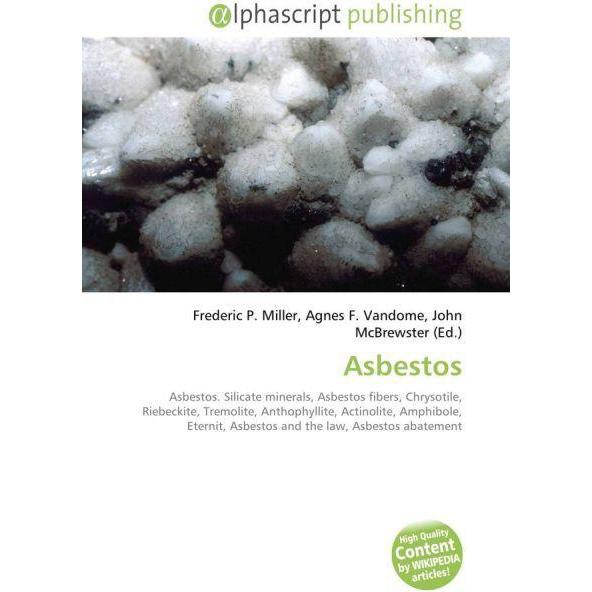 Thumbnail - Asbestos, Fachbücher von Agnes F. Vandome, Frederic P. Miller, John McBrewster
