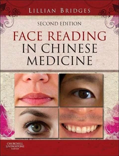 Face Reading in Chinese Medicine (Englisch, Lillian Bridges, 2012)