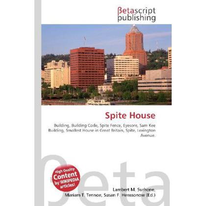Spite House, Fachbücher von Lambert M. Surhone, Miriam T. Timpledon, Susan F. Marseken