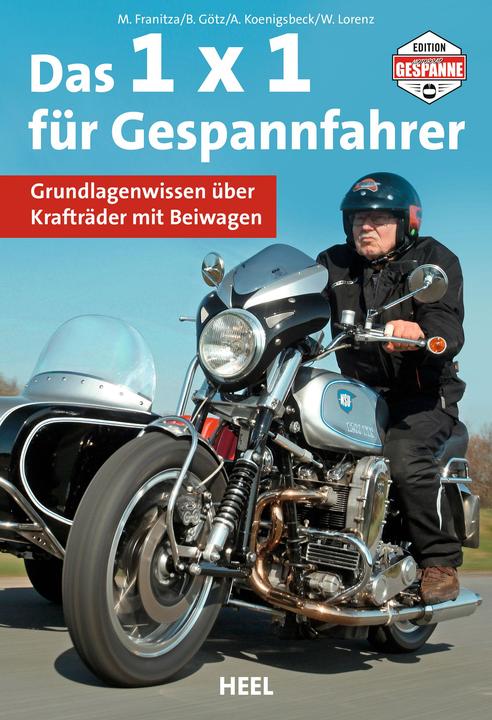 Produktbild Das 1 x 1 für Gespannfahrer (Deutsch, Bernhard Götz, 2017)