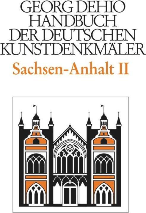 Produktbild Sachsen-Anhalt 2. Regierungsbezirke Dessau und Halle (Deutsch, Folkhard Cremer, Georg Dehio, Hans Krause, Ute Bednarz, 1999)