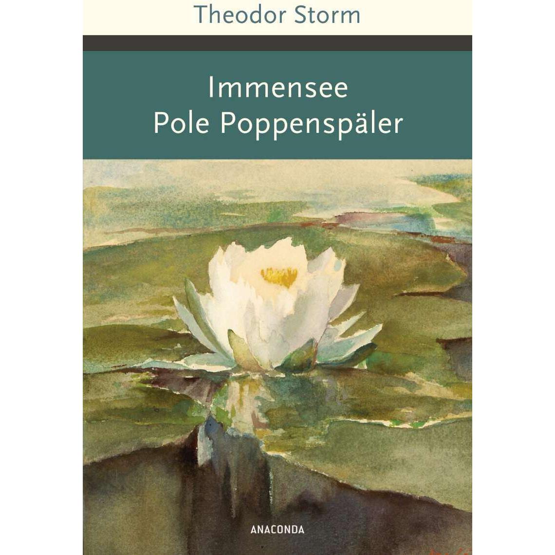Immensee. Pole Poppenspäler, Belletristik von Theodor Storm