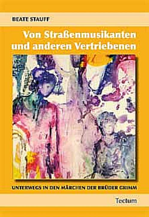 Produktbild Von Strassenmusikanten und anderen Vertriebenen (Deutsch, Beate-Christine Stauff, 2010)