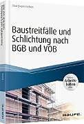 Controversie edilizie e arbitrato secondo il BGB e il VOB - compresi gli ausili di lavoro online (Tedesco, Claus-Jürgen Korbion)