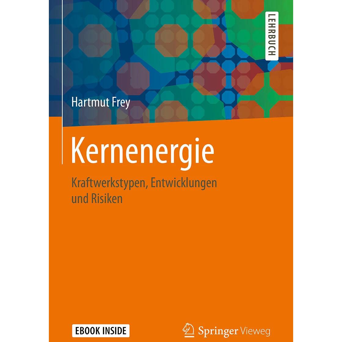 Kernenergie, Fachbücher von Hartmut Frey