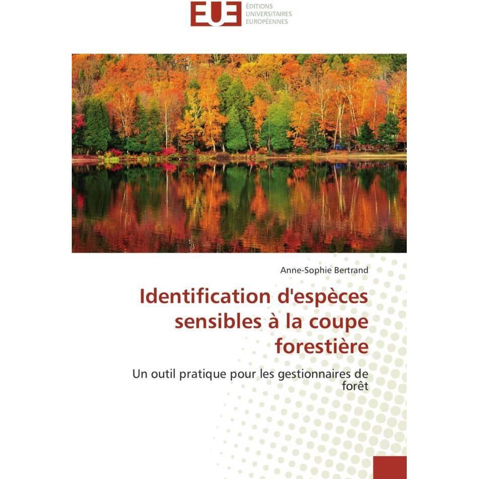 Identification d'espèces sensibles à la coupe forestière, Fachbücher