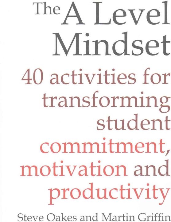 Produktbild The A Level Mindset (Englisch, Martin Griffin, Steve Oakes, 2016)