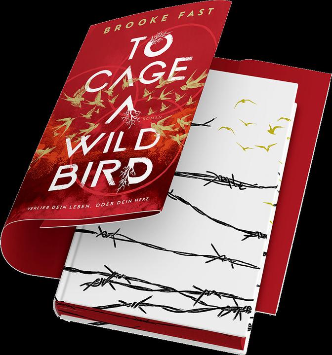 Actual product image To Cage a Wild Bird (German, Bettina Ain, Brooke Fast, 2025)