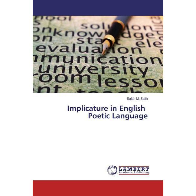 Implicature in English Poetic Language, Fachbücher von Salah M. Salih