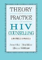 Produktbild Theory and Practice of HIV Councelling: A Systematic Approach (Englisch)