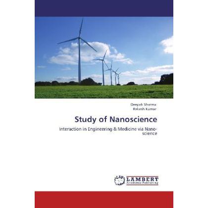 Study of Nanoscience, Fachbücher von Deepak Sharma, Rakesh Kumar