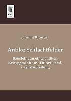 Produktbild Antike Schlachtfelder (Deutsch, Johannes Kromayer, 2013)