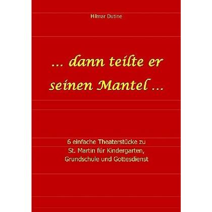 Thumbnail - ...dann teilte er seinen Mantel..., Kinderbücher von Hilmar Dutine