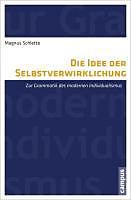 Produktbild Die Idee der Selbstverwirklichung (Deutsch, Magnus Schlette, 2012)