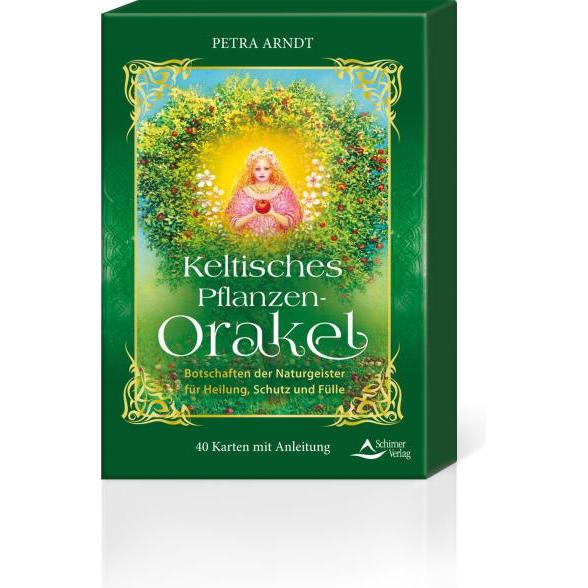 Keltisches Pflanzen-Orakel - Botschaften der Pflanzengeister für Heilung, Schutz und Fülle, Ratgeber von Petra Arndt