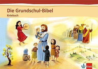 Produktbild Die Grundschul-Bibel. Kniebuch (Deutsch, 2014)
