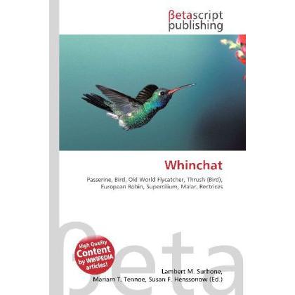 Whinchat, Fachbücher von Miriam T. Timpledon, Susan F. Marseken, Lambert M. Surhone