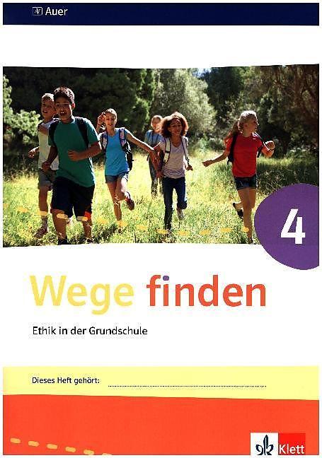 Produktbild Wege finden Arbeitsheft 4. Ausgabe Sachsen, Sachsen-Anhalt und Thüringen ab 2017 (Deutsch, Ernst Klett Verlag, 2018)