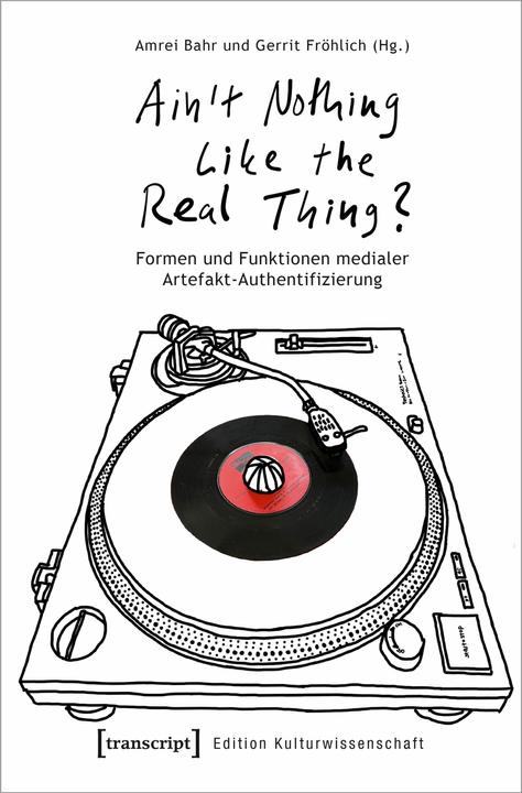 Image du produit »Ain/'t Nothing Like the Real Thing?« (Allemand, Amrei Bahr, Gerrit Fröhlich, 2024)