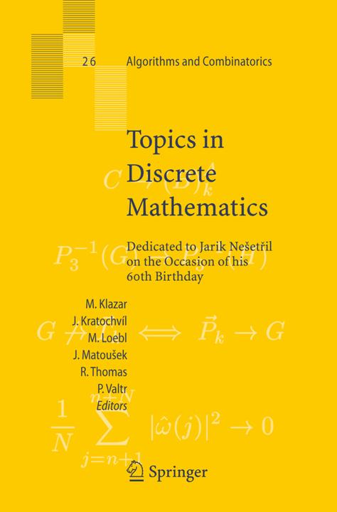 Topics in Discrete Mathematics (Jan Kratochvil, Martin Klazar, Martin Loebl, Pavel Valtr, Robin Thomas, 2010)