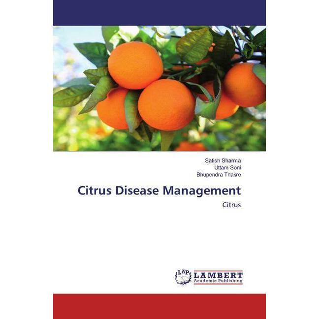 Citrus Disease Management, Fachbücher von Bhupendra Thakre, Uttam Soni