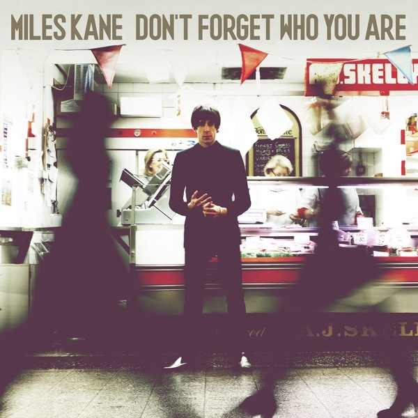 Immagine prodotto Non Dimenticare Chi Sei (Miles Kane, 2023)