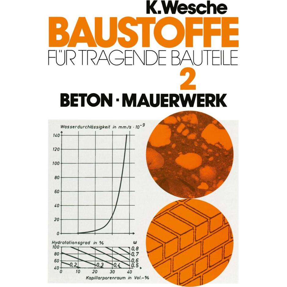 Wesche:Baustoffe für tragende Bauteile, Fachbücher von Karlhans Wesche