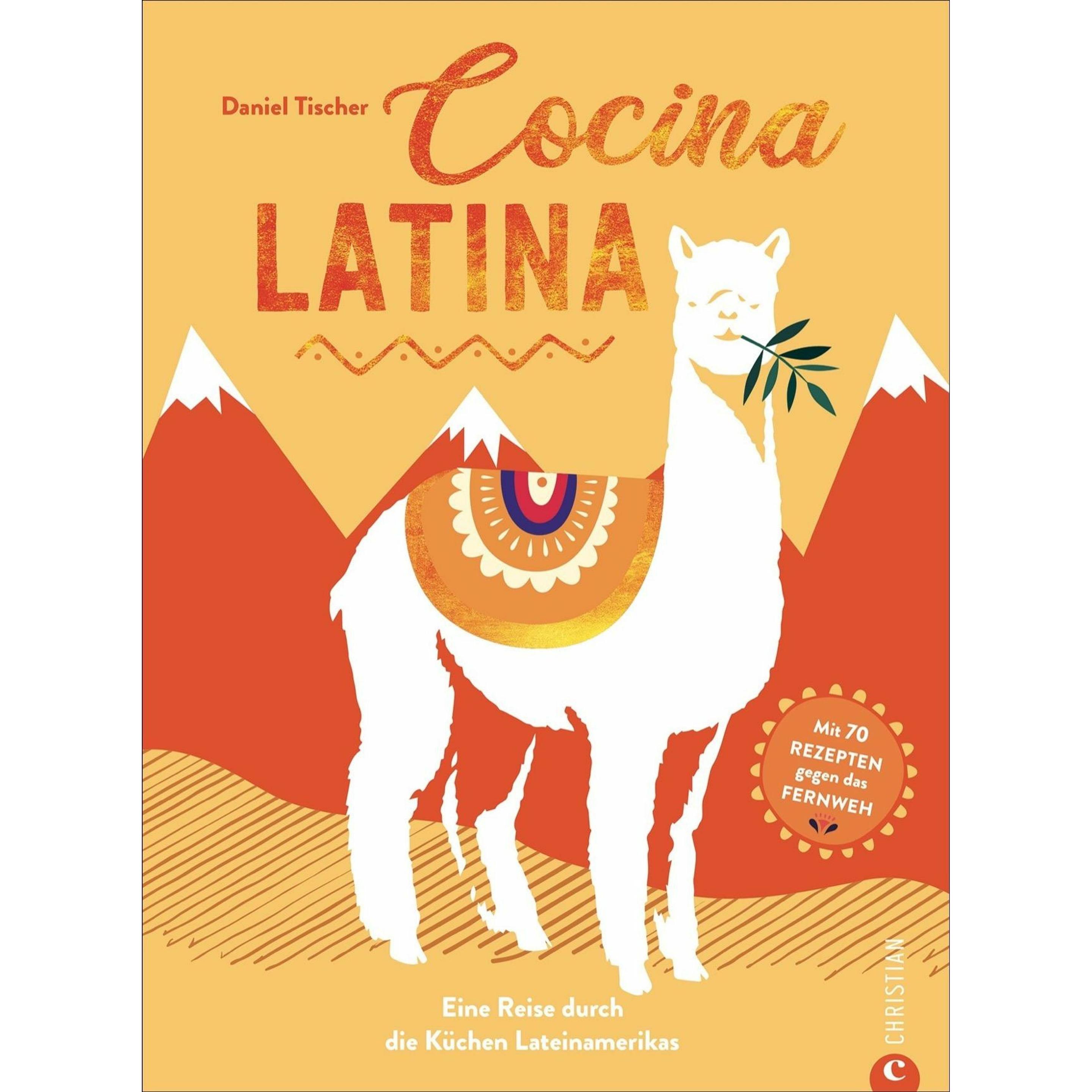Cocina Latina, Ratgeber von Daniel Tischer