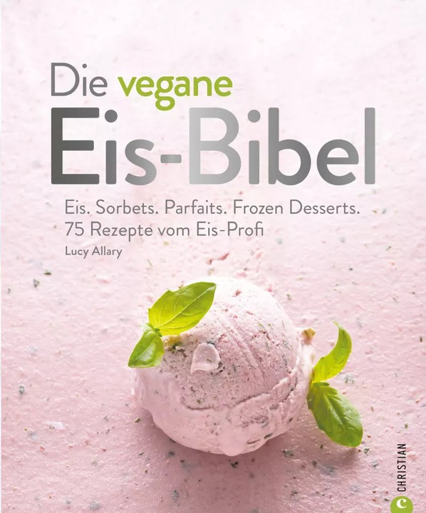 Actual product image Die vegane Eis-Bibel (German, Lucy Allary, 2023)
