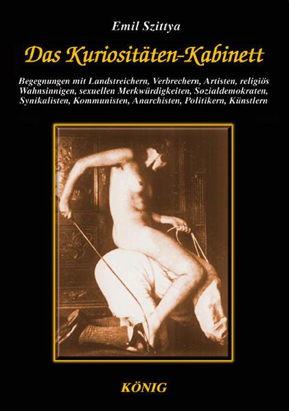 Produktbild Das Kuriositäten - Kabinett (Deutsch, Emil Szittya, 2002)