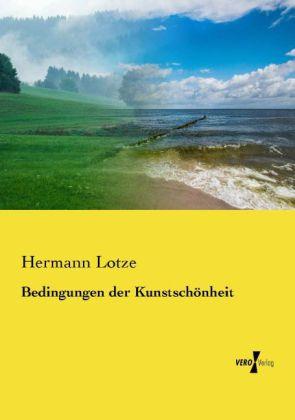 Produktbild Bedingungen der Kunstschönheit (Deutsch, Hermann Lotze, 2014)