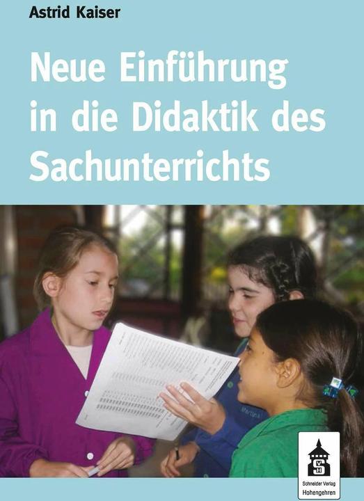 Produktbild Neue Einführung in die Didaktik des Sachunterrichts (Deutsch, Astrid Kaiser, 2021)