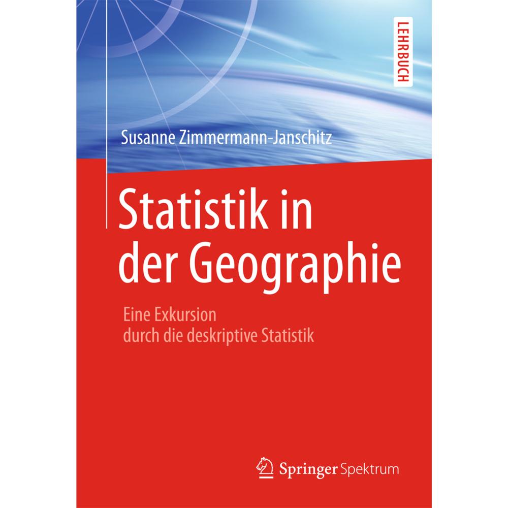 Statistik in der Geographie, Fachbücher von Susanne Zimmermann-Janschitz