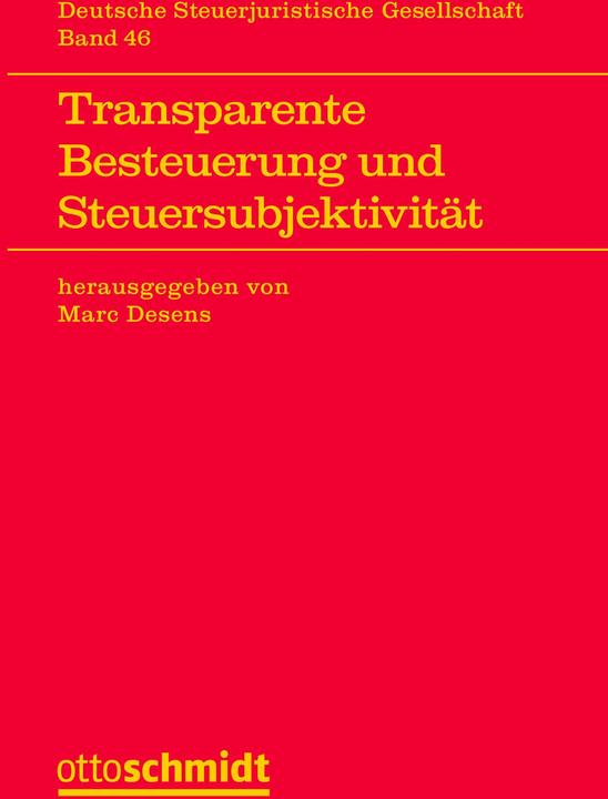 Transparente Besteuerung und Steuersubj (Deutsch, Marc Desens, 2024)