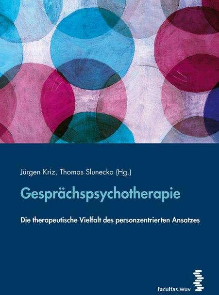 Produktbild Gesprächspsychotherapie (Deutsch, Jürgen Kriz, Thomas Slunecko, 2011)